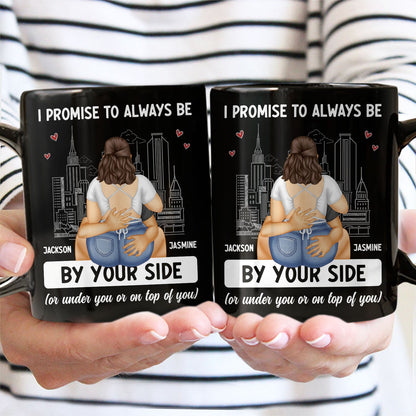 Couple Always Be By Your Side - Gift For Couples - Personalized Mug