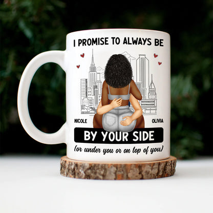 Couple Always Be By Your Side - Gift For Couples - Personalized Mug