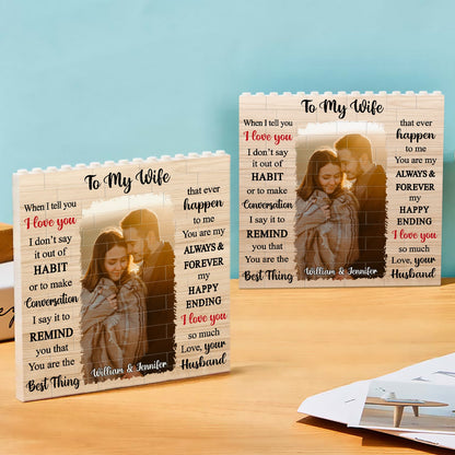 Custom Photo To My Wife - Gift For Couples - Personalized Square Shaped Building Brick Blocks