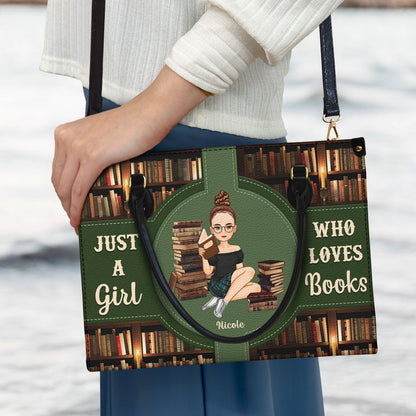 Just A Girl Who Loves Books - Gift For Reading Lovers - Personalized Leather Bag