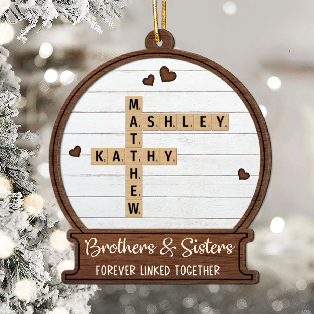 Snow Globe Brothers & Sisters Forever Linked Together Crossword Puzzle Art Personalized 2-Layer Wooden Ornament, Gift For Brothers, Sisters, Siblings, Family