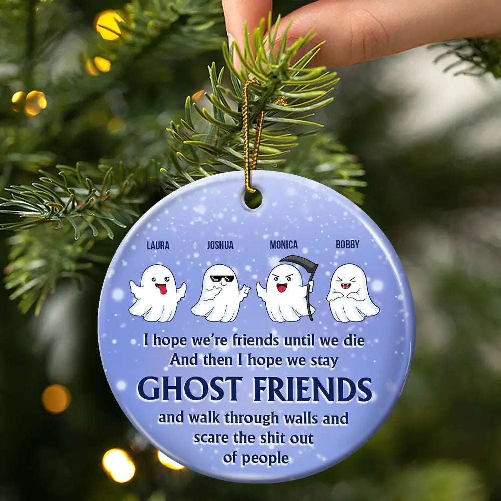 I Hope We're Friends Until We Die - Personalized Circle Acrylic Ornament