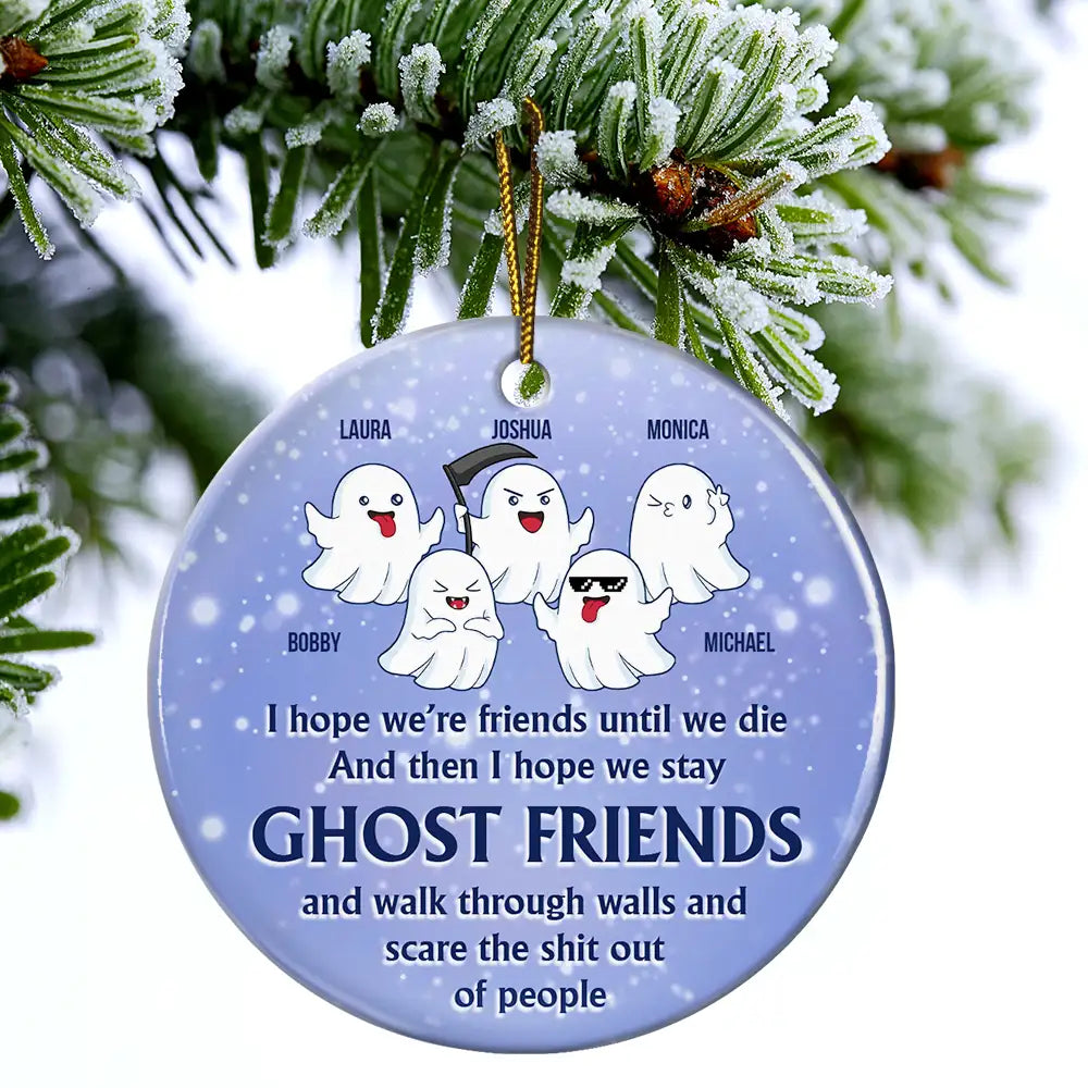 I Hope We're Friends Until We Die - Personalized Circle Acrylic Ornament