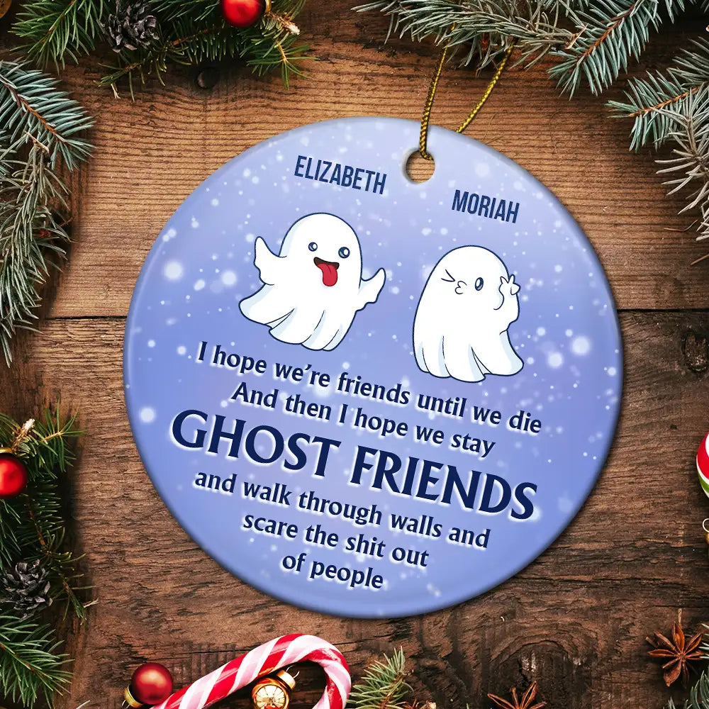 I Hope We're Friends Until We Die - Personalized Circle Acrylic Ornament