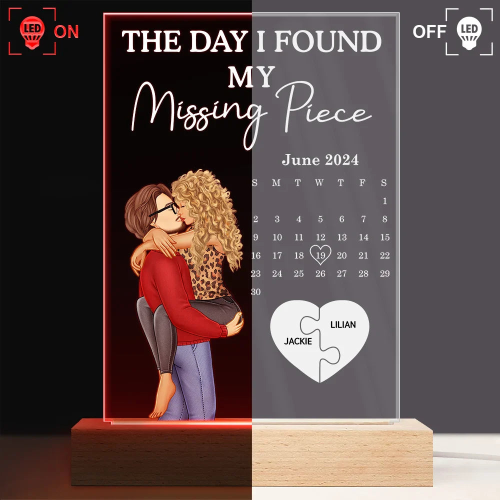 The Day I Found My Missing Piece Kissing Couples Calendar - Personalized 3D Led Light Wooden Base