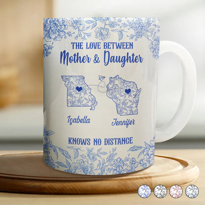 The Love Between Mother & Daughter Knows No Distance Toile - Personalized White Edge-to-Edge Mug