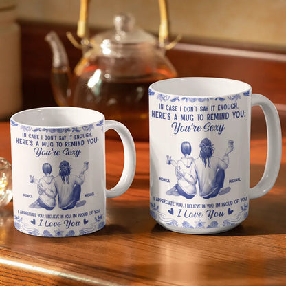 In Case I Don't Say It Enough Couples Toile - Personalized White Edge-to-Edge Mug