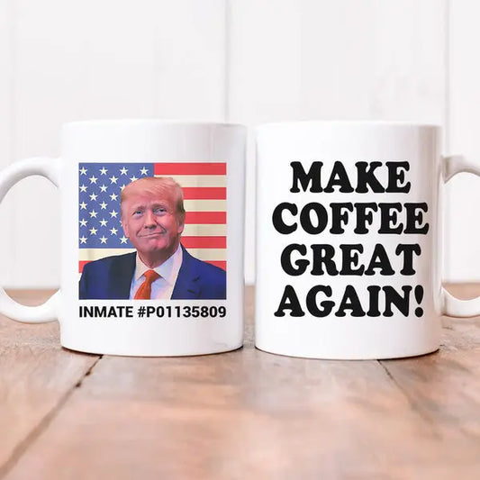 Make Coffee Great Again Trump 2024 Mug Mug The Next Custom Gift