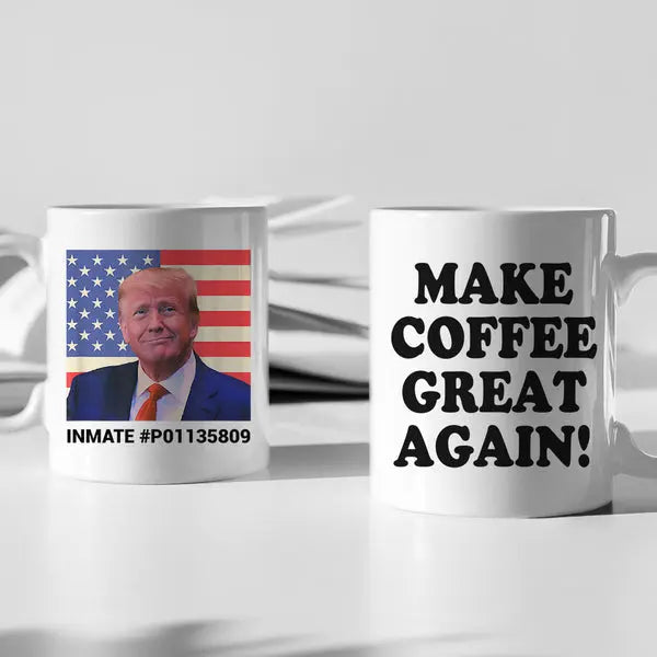 Make Coffee Great Again Trump 2024 Mug Mug The Next Custom Gift