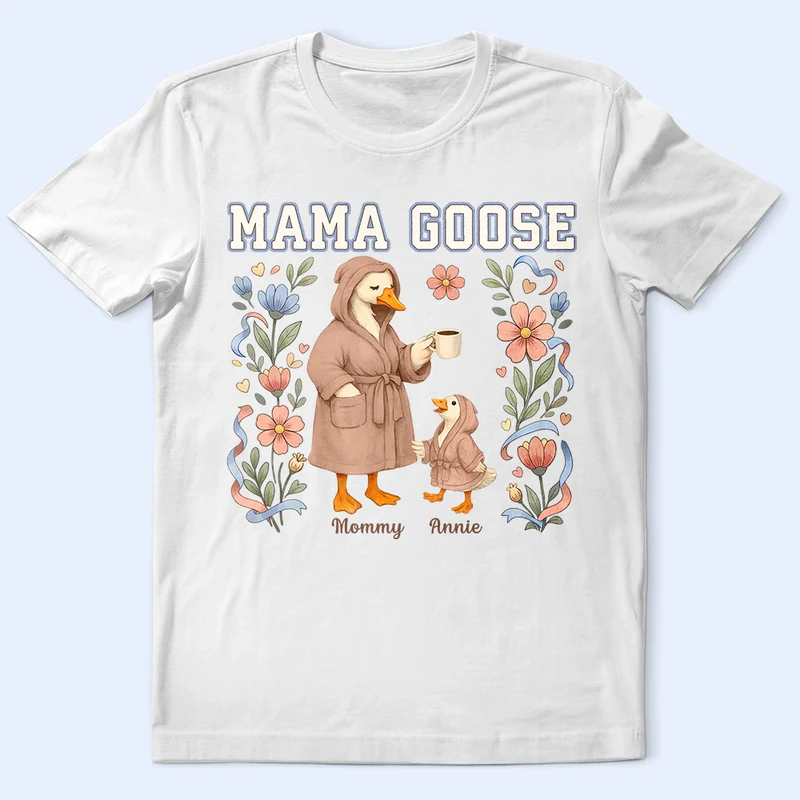 Mama Goose - Personalized T Shirt