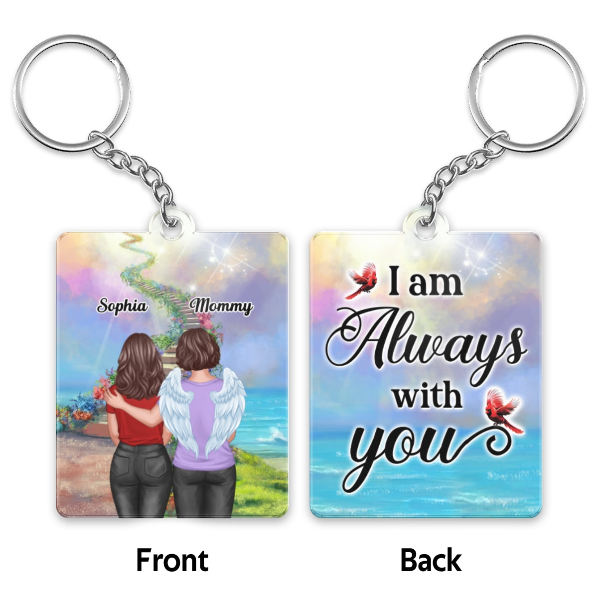 Stairs To Heaven Always With You Memorial Remembrance Gift Personalized Acrylic Keychain