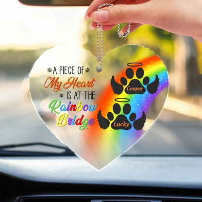 Memorial - A Piece Of My Heart Is At The Rainbow Bridge - Personalized Acrylic Car Hanger (LH) car hanger The Next Custom Gift