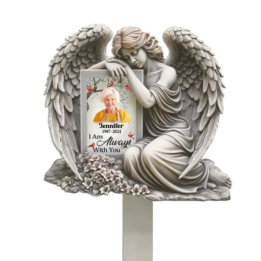 Memorial - Angel I Am Always With You - Personalized Garden Stake