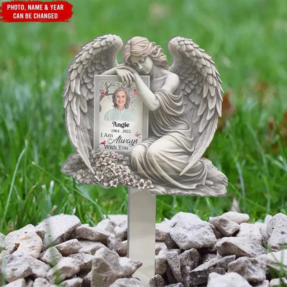 Memorial - Angel I Am Always With You - Personalized Garden Stake Garden Stake The Next Custom Gift