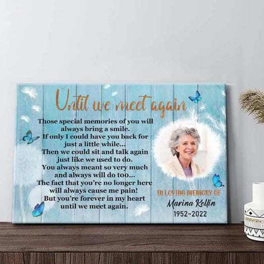 Memorial - Until We Meet Again - Personalized Canvas (HJ) Poster The Next Custom Gift