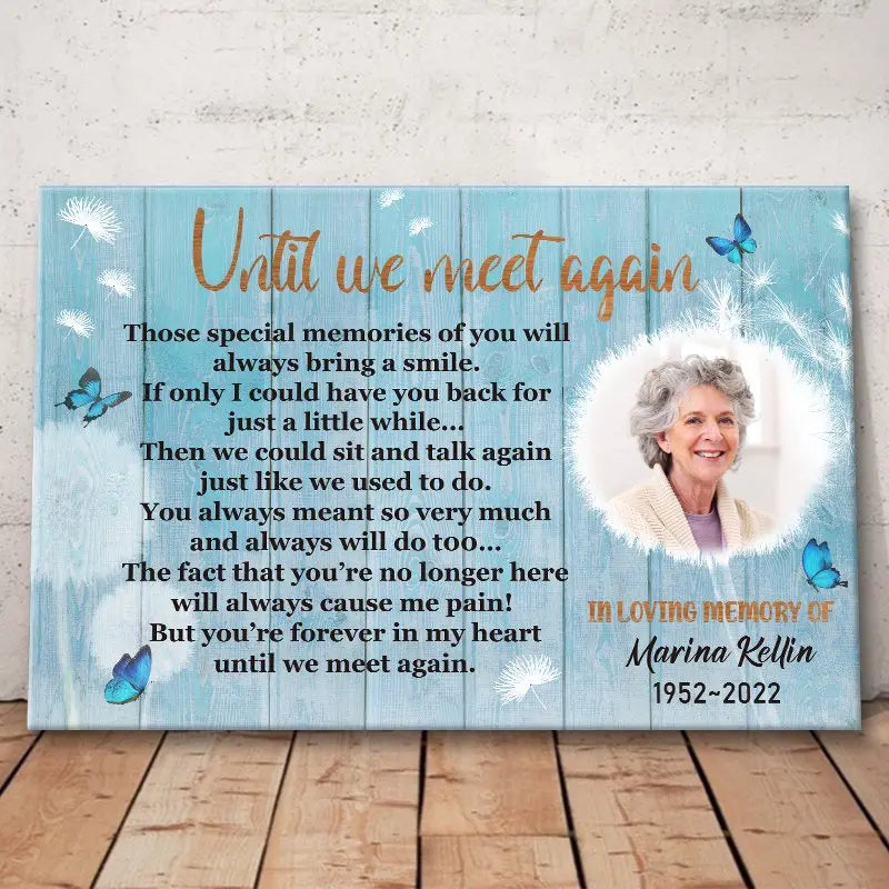 Memorial - Until We Meet Again - Personalized Canvas (HJ) Poster The Next Custom Gift