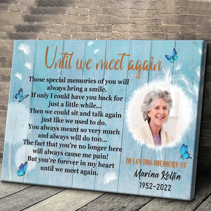 Memorial - Until We Meet Again - Personalized Canvas (HJ) Poster The Next Custom Gift