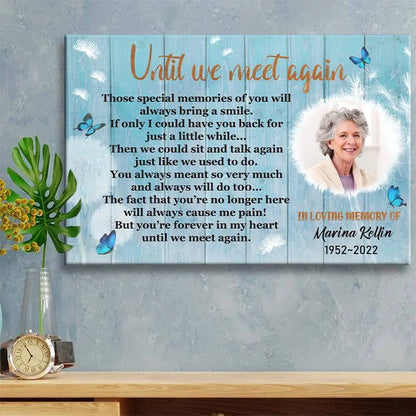 Memorial - Until We Meet Again - Personalized Canvas (HJ) Poster The Next Custom Gift