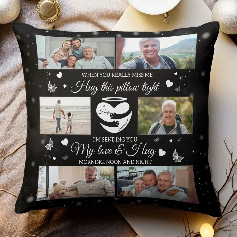 Memorial - When You Miss Me Hug This Pillow - Personalized Pillow (HJ) Pillow The Next Custom Gift