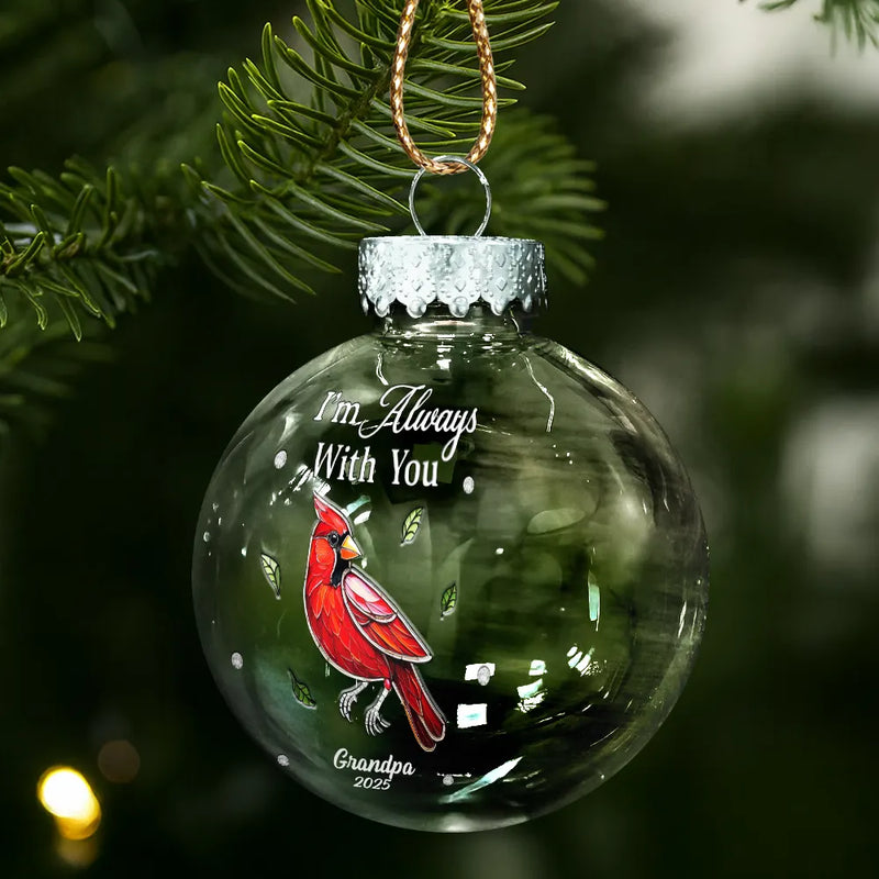 Memorial We're Always With You - Personalized Ball Ornament