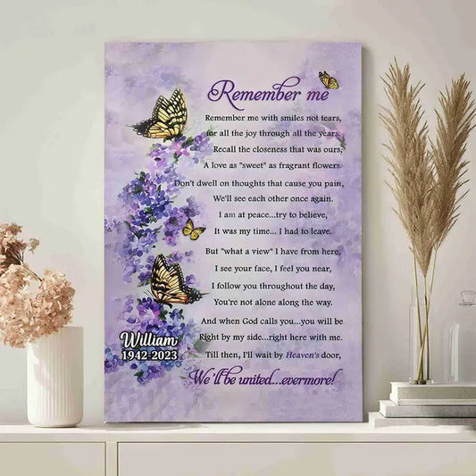 Memories - Butterfly Remember Me With Smiles Not Tears- Personalized Canvas - The Next Custom Gift  Poster