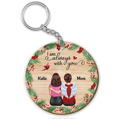 Holly Branch Always With You Memorial Remembrance Gift Personalized Wooden Keychain