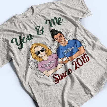 You And Me - Gift For Couples - Personalized Custom T Shirt