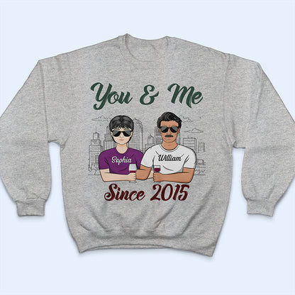 You And Me - Gift For Couples - Personalized Custom T Shirt