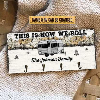 Camping RVs This Is How We Roll Personalized Custom Wood Key Holder