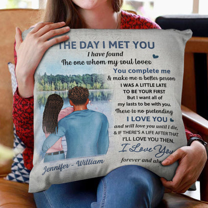 Lake Couple The Day I Met You - Personalized Custom Pillow