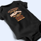 Mom Dad & Baby My Fingers May Be Small - Personalized Baby Onesie