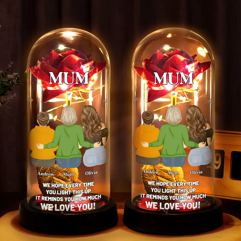 Mom I Hope Every Time You Light This Up - Personalized Everlasting Rose Dome Lamp