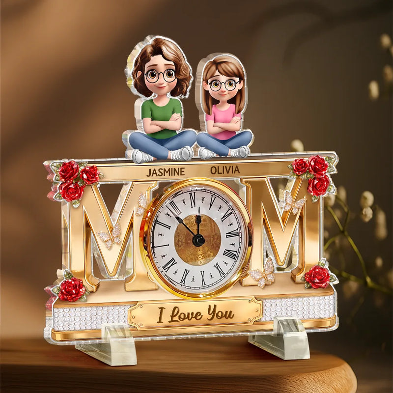 Mom We Love You - Personalized Acrylic Desk Clock