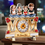 Mom We Love You - Personalized Acrylic Desk Clock