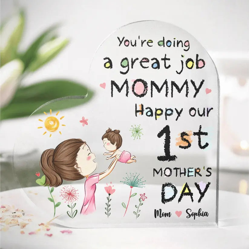 Mommy You're Doing A Great Job - Personalized Acrylic Plaque Acrylic Plaque The Next Custom Gift