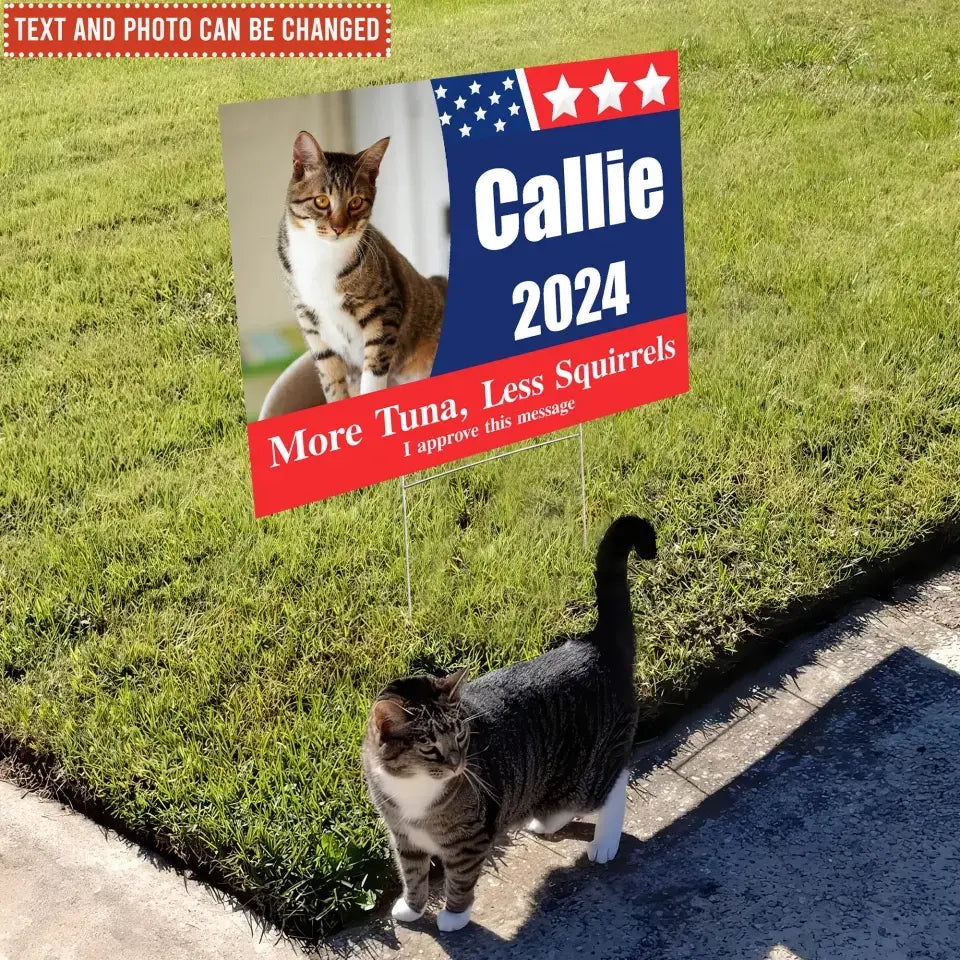 More Treats, Less Squirrels, Political Sign - Personalized Yard Sign, Funny Election Sign Yard Sign The Next Custom Gift