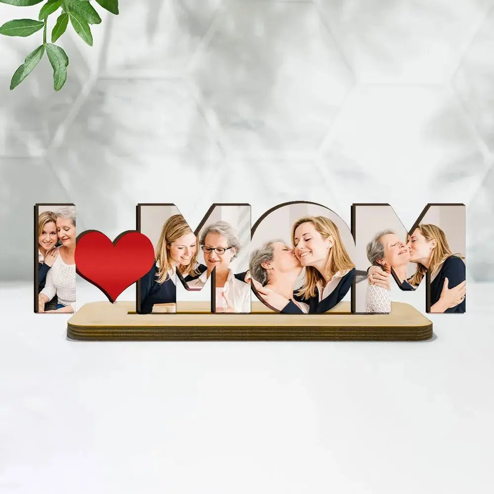 Mother - Custom Photo We Love Mom - Personalized Wooden Plaque (NV) Standing Wooden Plaque The Next Custom Gift