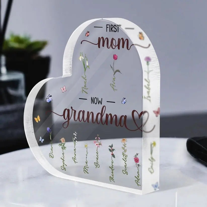 Mother - First Mom Now Grandma - Personalized Heart Acrylic Plaque Acrylic Plaque The Next Custom Gift