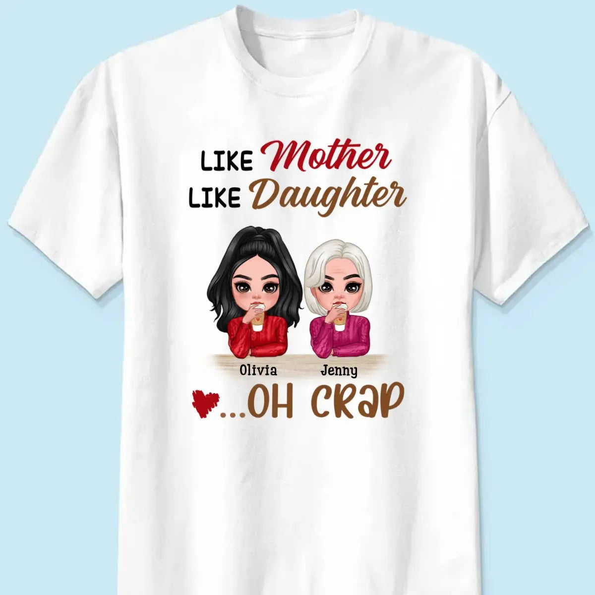 Mother - Like Mother Like Daughter - Personalized Shirt (VT) Shirts & Tops The Next Custom Gift