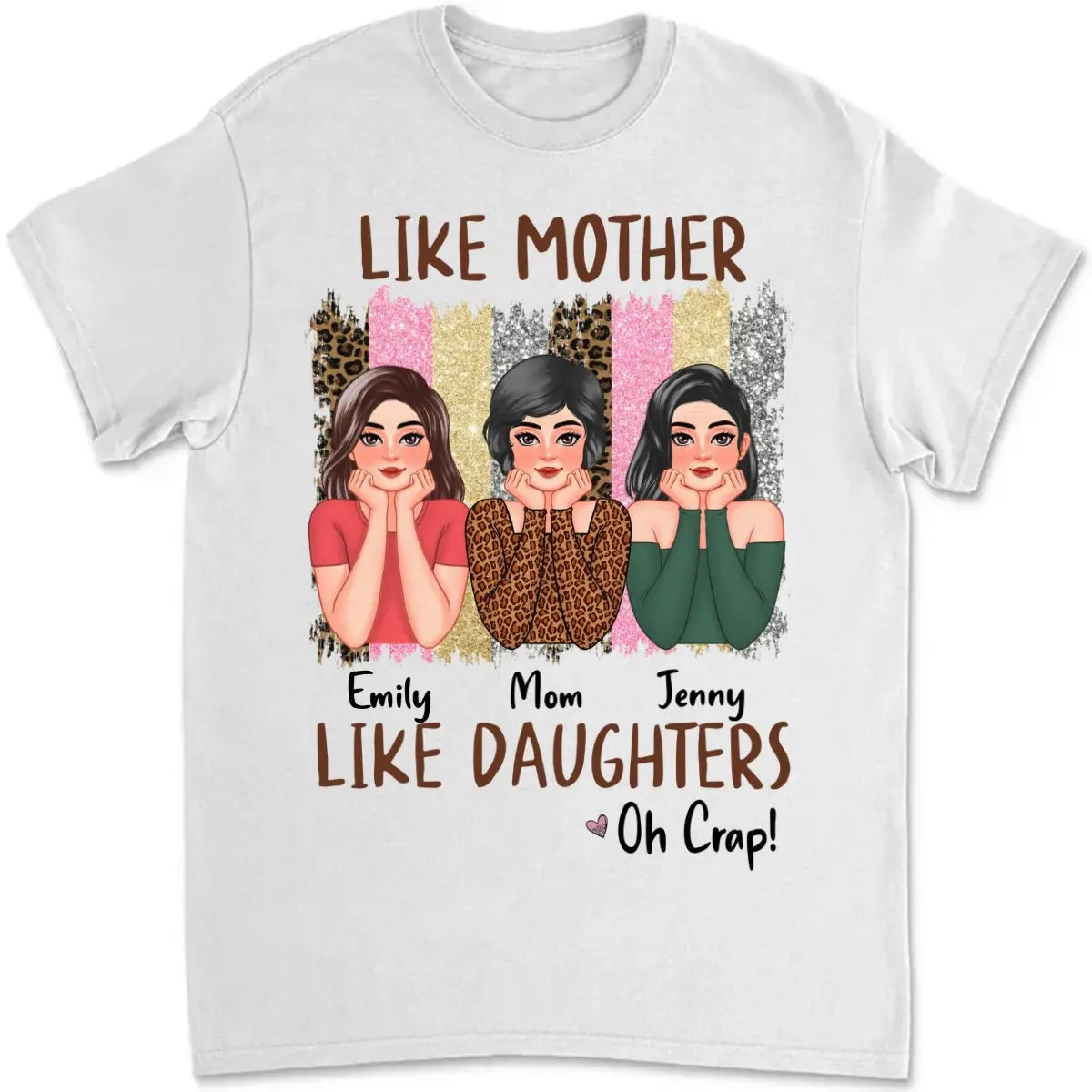 Mother - Like Mother Like Daughter - Personalized Unisex T-Shirt, Hoodie , Sweatshirt Shirts & Tops The Next Custom Gift