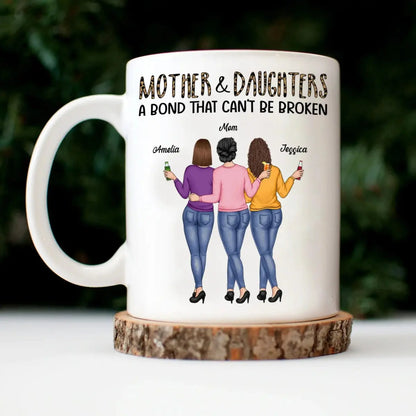 Mother - Mother & Daughters A Bond That Can't Be Broken - Personalized Mug (VT) mug The Next Custom Gift