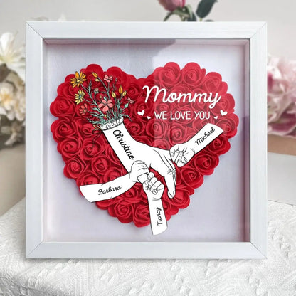 Mother - We Love You Mommy Hand Holding - Personalized Flower Shadow Box (HJ) Personalized Flower Shadow Box The Next Custom Gift