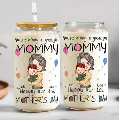 Mother -  You're Doing A Great Job Mommy - Personalized Clear Glass Can (TL) Glass Can The Next Custom Gift