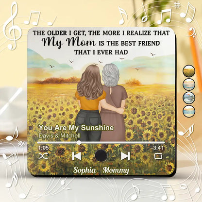 Mother Daughter The Older I Get - Personalized Custom Music Fridge Magnet