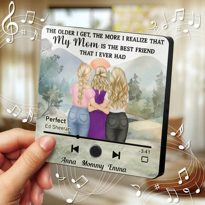 Mother Daughter The Older I Get - Personalized Custom Music Fridge Magnet