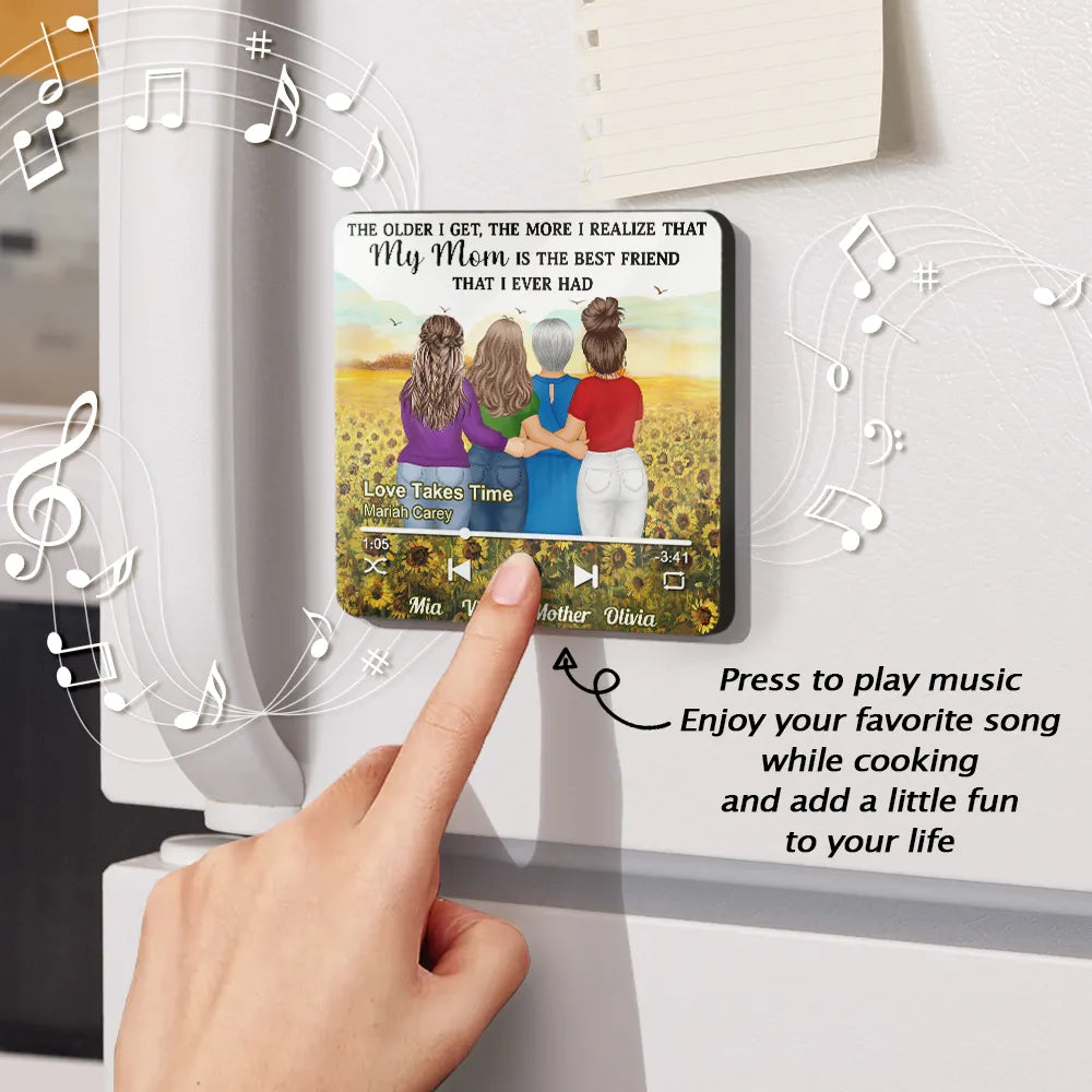 Mother Daughter The Older I Get - Personalized Custom Music Fridge Magnet