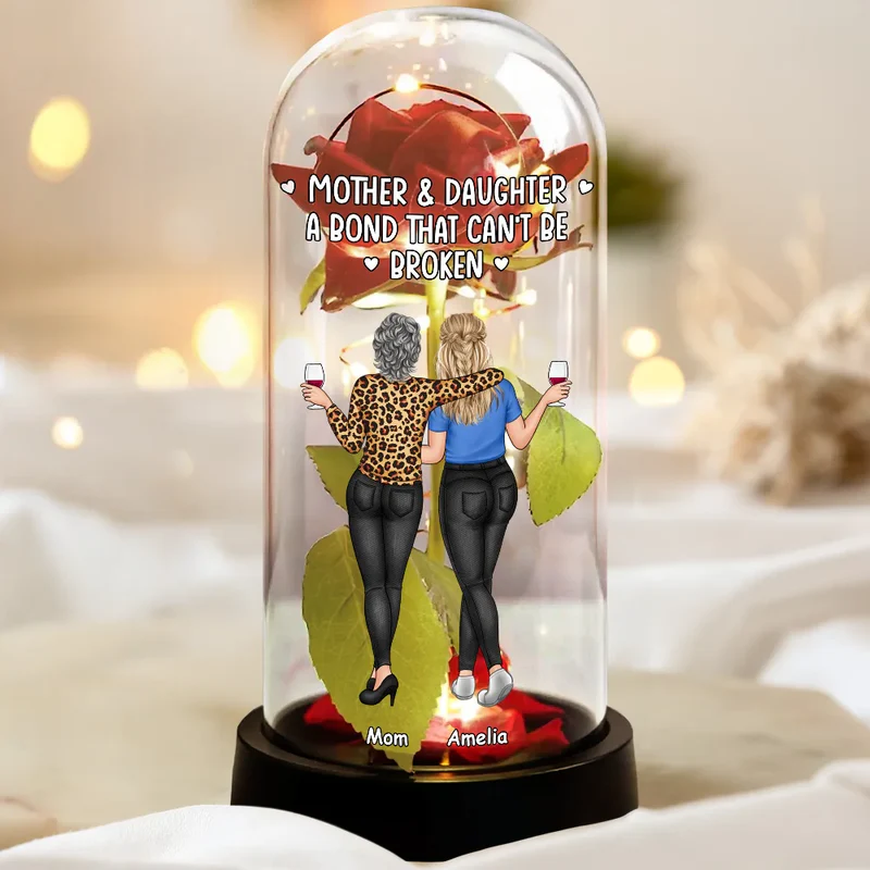 Mother & Daughter A Bond That Can't Be Broken - Personalized Everlasting Rose Dome Lamp
