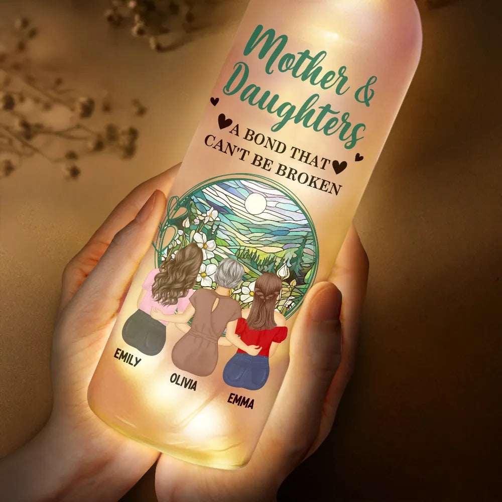Mother & Daughters A Bond That Can't Be Broken Background - Personalized Bottle Light