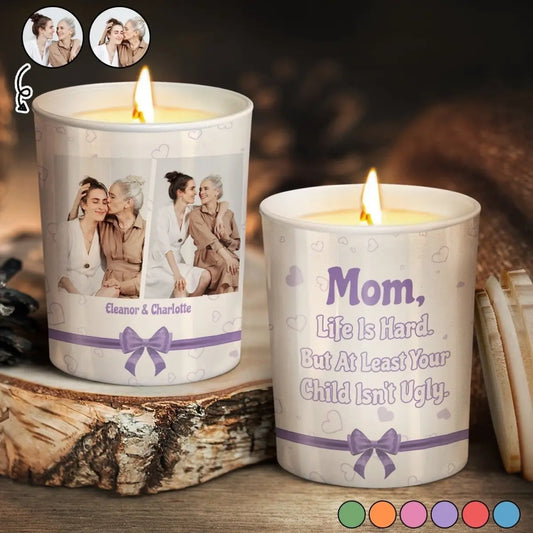 Mother's Day - Custom Photo Mom Life Is Hard - Personalized Scented Candle With Wooden Lid Frame Light Box The Next Custom Gift