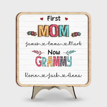 Mother's Day - First Mom Now Grandma - Personalized 2-Layered Wooden Plaque With Stand (AB) Wooden Plaque The Next Custom Gift